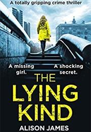 The Lying Kind (Alison James)