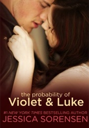 The Probability of Violet &amp; Luke (Jessica Sorensen)