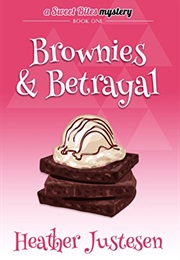 Brownie and Betrayals (Heather Justesen)