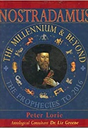 Nostradamus: The Millennium & Beyond (Peter Lorie)