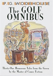 The Golf Omnibus (P.G. WODEHOUSE)