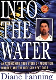 Into the Water (Diane Fanning)