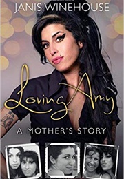 Loving Amy: A Mother's Story (Janis Winehouse)