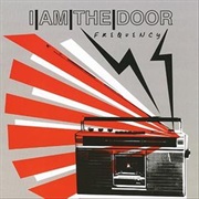 I Am the Door – Frequency