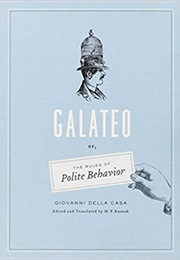 Galateo - Or the Rules of Polite Behaviour (Giovanni Della Casa)