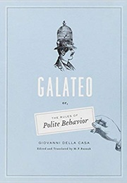 Galateo - Or the Rules of Polite Behaviour (Giovanni Della Casa)