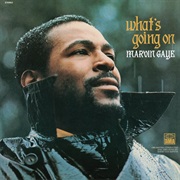 What's Going on (Marvin Gaye, 1971)