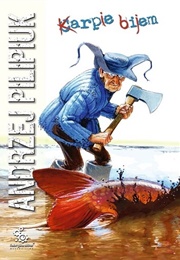 Karpie Bijem (Andrzej Pilipiuk)