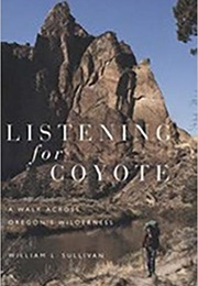 Listening for Coyotes (William S. Sullivan)