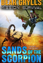 Sands of the Scorpion (Bear Grylls)
