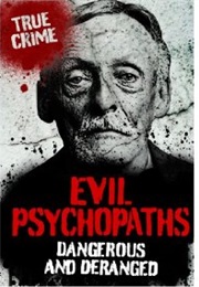 Evil Psychopaths (Gordon Kerr)