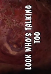 Look Who's Talking Too. (1990)