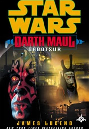 Star Wars: Darth Maul - Saboteur (James Luceno)