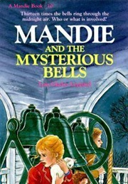 Mandie and the Mysterious Bells (Lois Gladys Leppard)