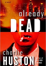 Joe Pitt Casebooks (Charlie Huston)