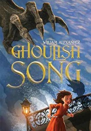 Ghoulish Song (William Alexander)