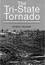 The Tri State Tornado (Peter S. Felknor)