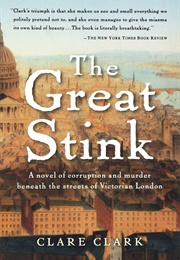 The Great Stink (Clare Clark)