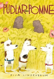 Pudlar Och Pommes (Pija Lindenbaum)