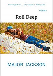 Roll Deep (Major Jackson)