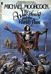 The War Hound and the World's Pain (Michael Moorcock)