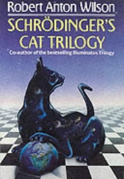 Schrodinger&#39;s Cat (Robert Anton Wilson)