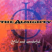 Almighty, The: Wild and Wonderful