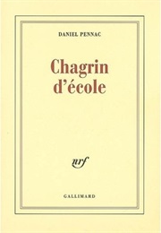 Chagrin D&#39;école (Daniel Pennac)