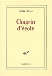 Chagrin D'école (Daniel Pennac)