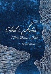 Cloud &amp; Ashes (Greer Gilman)