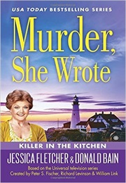 Murder, She Wrote Killer in the Kitchen (Donald Bain)