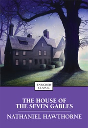 The House of the Seven Gables (Nathaniel Hawthorne)