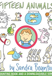 Fifteen Animals (Sandra Boynton)