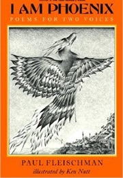I Am Phoenix (Paul Fleischman)