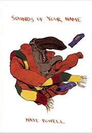 Sounds of Your Name (Nate Powell)