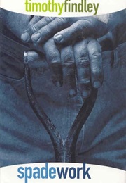 Spadework (Timothy Findley)