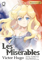 Manga Classics: Les Miserables (Manga Classics &amp; Victor Hugo)