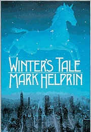 Winter&#39;s Tale (Mark Helprin)
