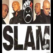 Slam - Onyx