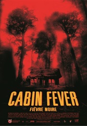 Cabin Fever (2002)