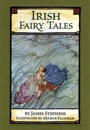Irish Fairy Tales (James Stephens)