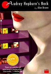 Audrey Hepburn's Neck (Alan Brown)