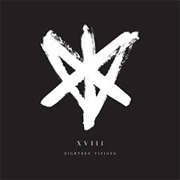 Eighteen Visions - XVIII