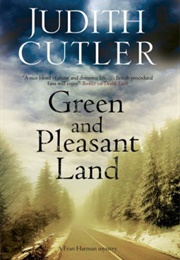 Green and Pleasant Land (Judith Cutler)