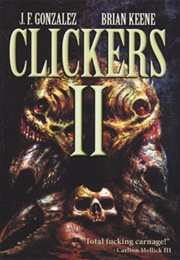 Clickers II (J.F. Gonzalez / Brian Keene)