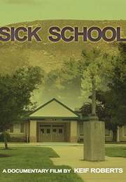 Sick School (2019)