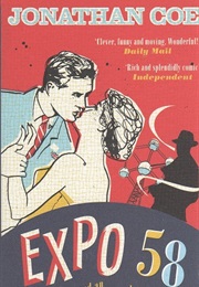 Expo 58 (Jonathan Coe)