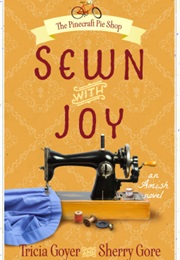 Sewn With Joy (Tricia Goyer; Sherry Gore)