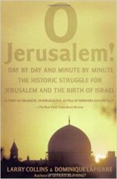 O Jersualem! by Larry Collins & Dominique Lapierre