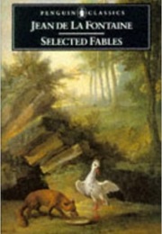 Selected Fables (Jean De La Fontaine)